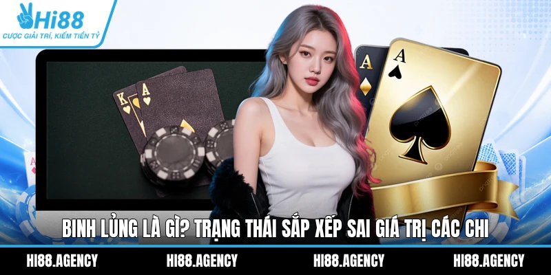 Binh lủng là gì? Trạng thái sắp xếp sai giá trị các chi