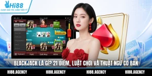 Blackjack Là Gì? 21 Điểm, Luật Chơi Và Thuật Ngữ Cơ Bản