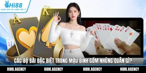 Các Bộ Bài Đặc Biệt Trong Mậu Binh Gồm Những Quân Gì?
