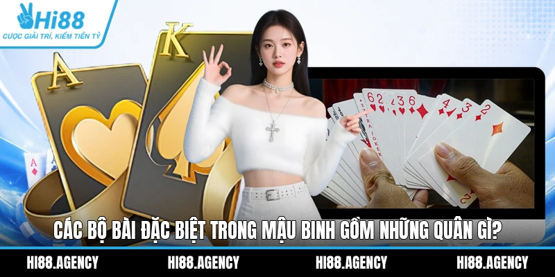 Các Bộ Bài Đặc Biệt Trong Mậu Binh Gồm Những Quân Gì?