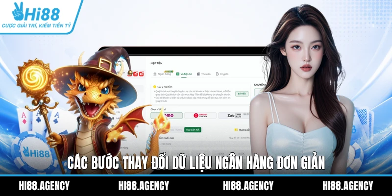 Các bước thay đổi dữ liệu ngân hàng đơn giản