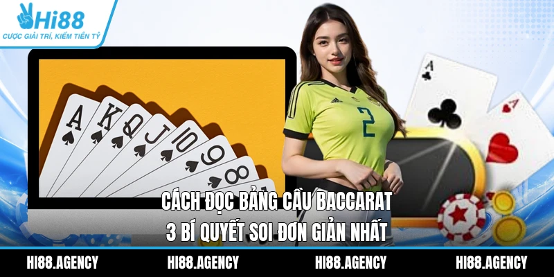 Cách Đọc Bảng Cầu Baccarat | 3 Bí Quyết Soi Đơn Nhất