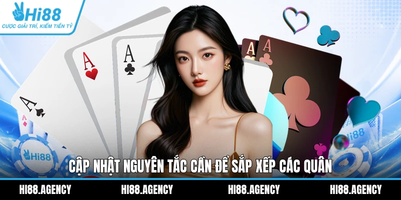 Cập nhật nguyên tắc cần để sắp xếp các quân