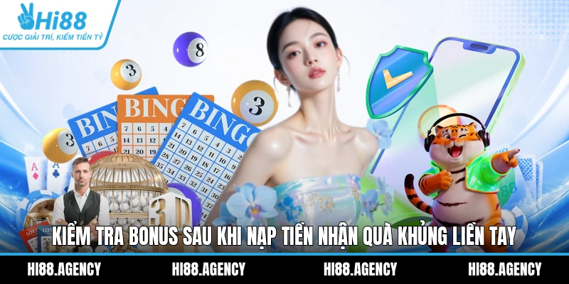 Kiểm Tra Bonus Sau Khi Nạp Tiền Nhận Quà Khủng Liền Tay