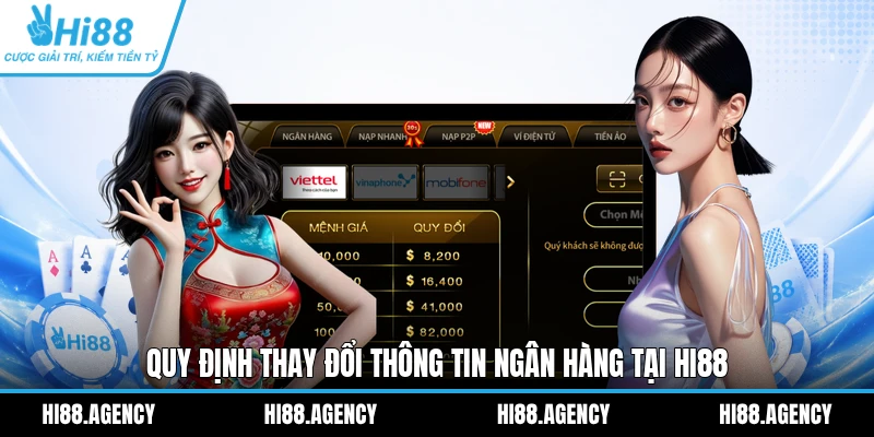 Quy định thay đổi thông tin ngân hàng tại HI88