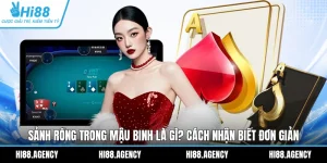 Sảnh Rồng Trong Mậu Binh Là Gì? Cách Nhận Biết Đơn Giản