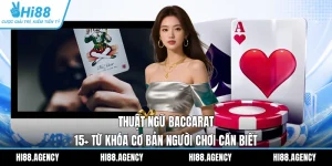 Thuật Ngữ Baccarat | 15+ Từ Khóa Cơ Bản Người Chơi Cần Biết