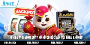 Tìm Hiểu Mỗi Vòng Quay Nổ Hũ Có Độc Lập Với Nhau Không?